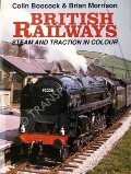 British Railways Steam and Traction in Colour  by BOOCOCK, Colin & MORRISON, Brian 